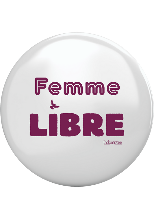 Magnets "Femme Libre" Indomptée